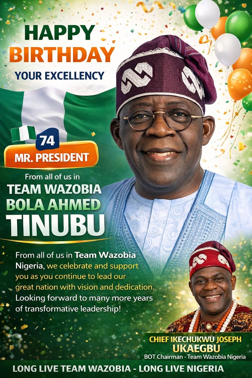 Birthday wishes to our dear president Bola Ahmed Tinubu